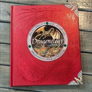 Dragonology: The Complete Book of Dragons by Dr. Ernest Drake 2003